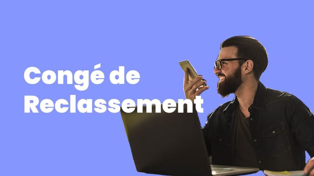 Quel est le statut du salarié pendant le congé de reclassement ?